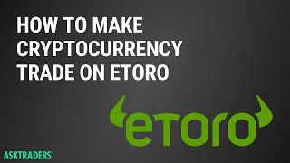 eToro - How To Make Your First Cryptocurrency Trade