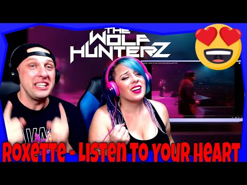 Roxette - Listen To Your Heart (Live) THE WOLF HUNTERZ Reactions