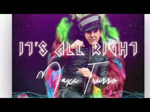 Maxi Trusso It’s Allright  (2019)