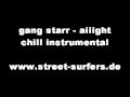 Gang Starr - Aiiight Chill (Instrumental)