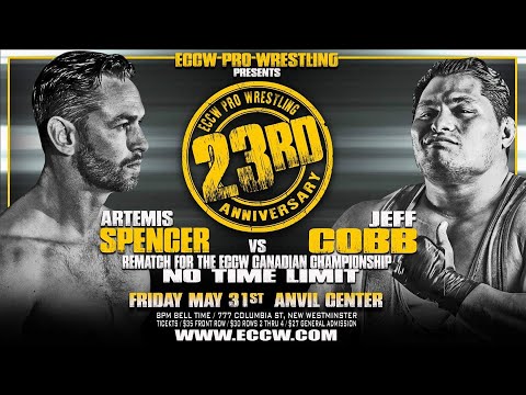 Artemis Spencer vs Jeff Cobb - No Time Limit Canadian Title Match (5/31/19) - ECCW Match of the Week