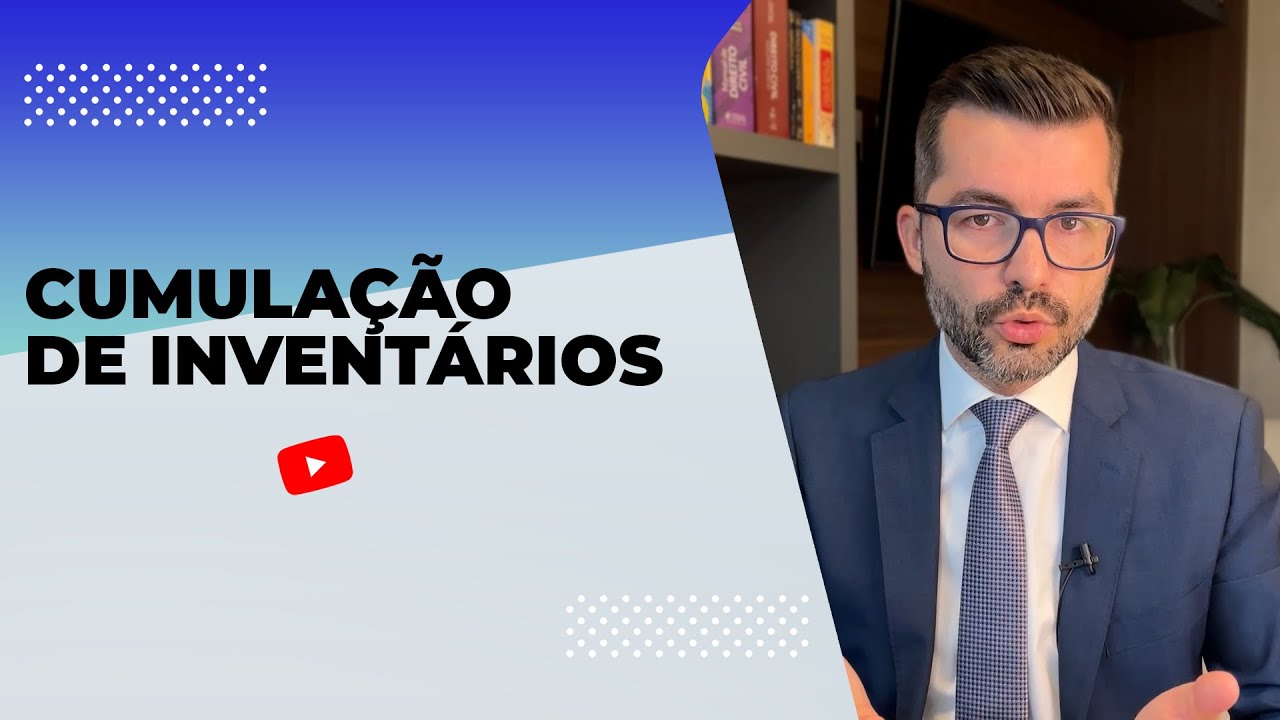 CUMULAÇÃO DE INVENTÁRIOS