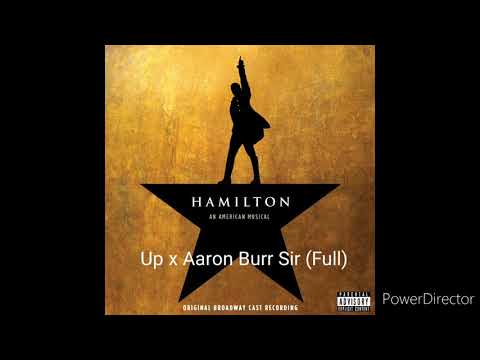 Up x Aaron Burr Sir ~ (Full Version) by DJ Yames