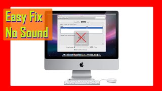 EASY FIX - No Sound On iMac Internal Speakers