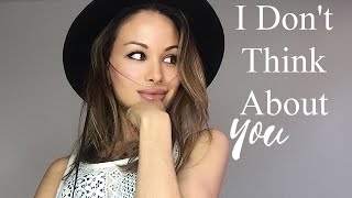 I Don't Think About You- Chloe Temtchine-Original Song