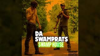 Da Swamprats - Dippin &#39;N&#39; Sippin
