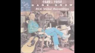 Hank Snow - RCA Victor Records - 1949 - 1950