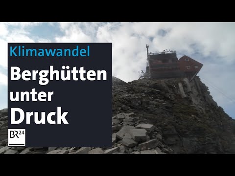 Climate change: Heat and drought threaten mountain huts | BR24