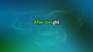 REO Speedwagon- After Tonight [Karaoke Version]