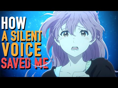 How A Silent Voice Saved Me - The Perfect Anime Film