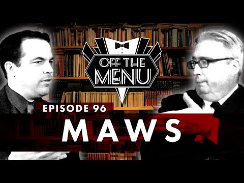 Off the Menu: Episode 96 - MAWS
