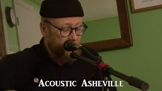 Mike Doughty - I Can't Believe I Found You In That Town | Acoustic Asheville