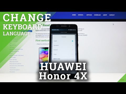 How to Change Keyboard Language in HUAWEI Honor 4X – Keyboard Settings