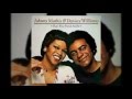 Johnny Mathis/Deniece Williams TOUCHING ME WITH LOVE.. music by Marilyn Berglas.. lyrics Ma