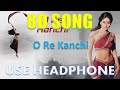 O Re Kanchi | Asoka | Shah Rukh Khan | Kareena Kapoor, 8D Song 🎧 - HIGH QUALITY , 8D Gaane Bollywood