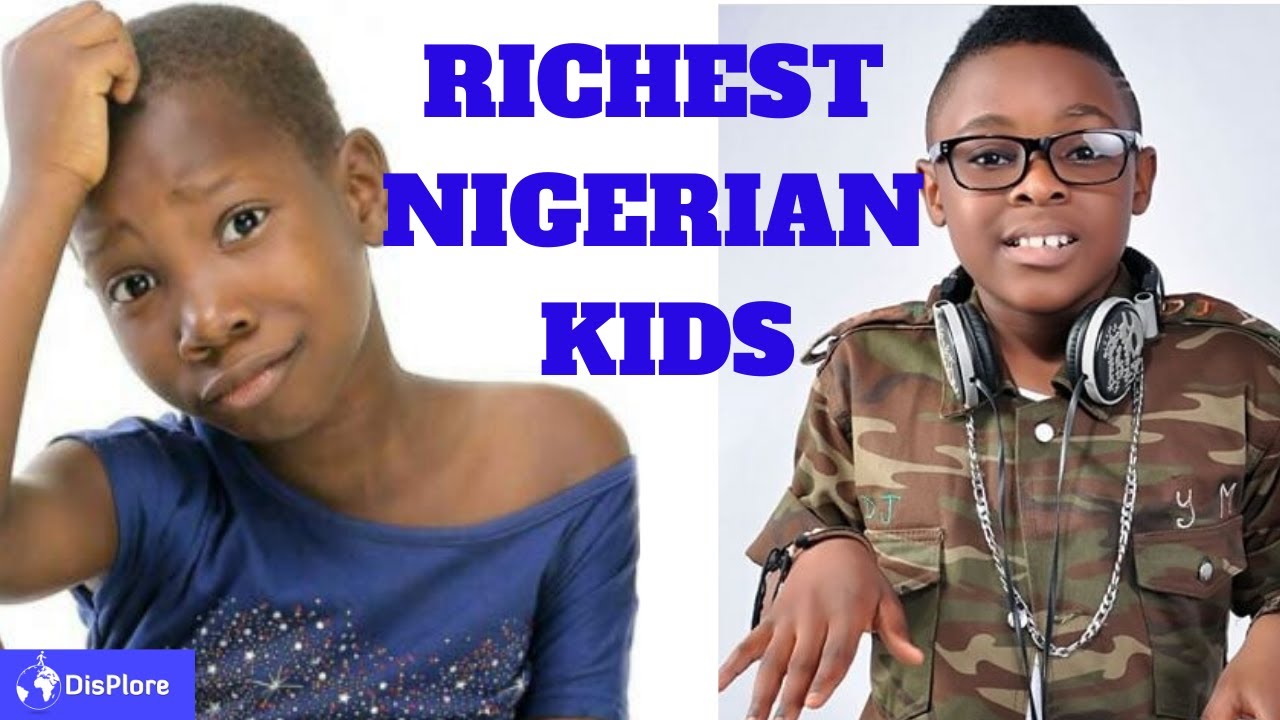 Who is the richest kid in Nigeria 2020?