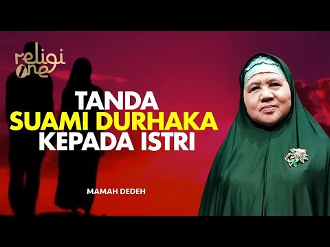 Untuk Para Istri, Inilah Tanda tanda Suami Durhaka Kepadamu - Rumah Mamah Dedeh | religiOne