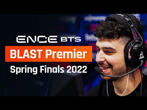 ENCE Behind the Scenes - BLAST Premier Spring Final 2022