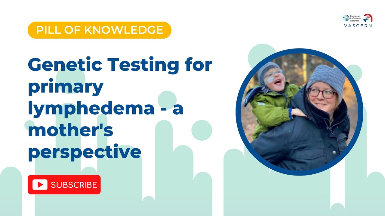Genetic Testing for Primary Lymphoedema: A Mother's Perspective