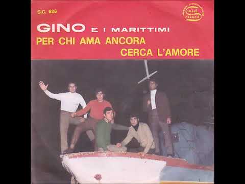 Gino & i Marittimi   -  Cerca l'amore