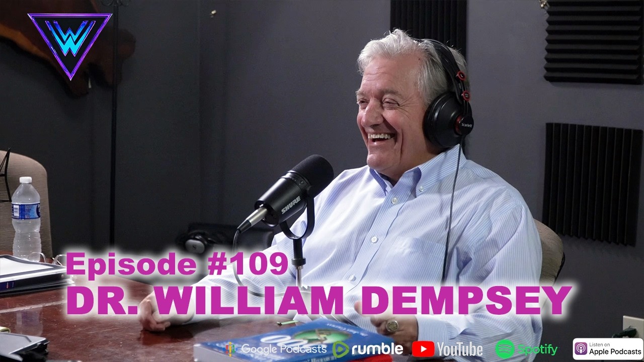 Ep. 109: Dr. William Dempsey– Family Medicine, Faith, Fatherhood & Healing NEPA from the Front Lines