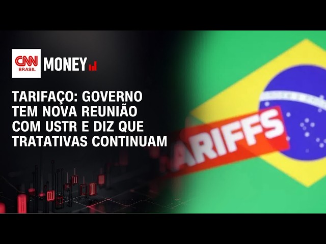 Tarifaço: Governo tem nova reunião com USTR e diz que tratativas continuam | FECHAMENTO DE MERCADO