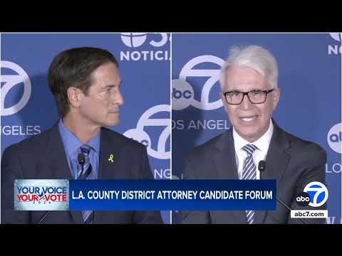 ABC7 hosts forum for Los Angeles County DA candidates Gascón and Hochman
