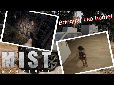 Mist survival - New playthrough pt4 - Bringing mans best friend home!