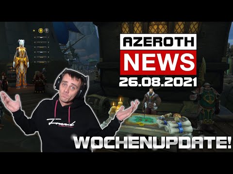 Azeroth News 26.08. | neue Inhalte mit Patch 9.1.5 - darauf haben wir gewartet?!