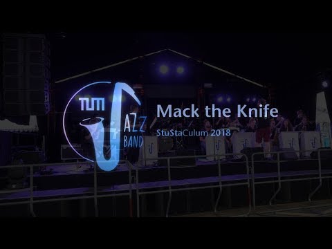 Mack the Knife - TUM JazzBand live at StuStaCulum 2018