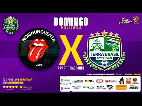 AO VIVO: NOISNUNGUENTA X AMPESSAN | CAMPEONATO MUNICIPAL 2026 | 4º RODADA