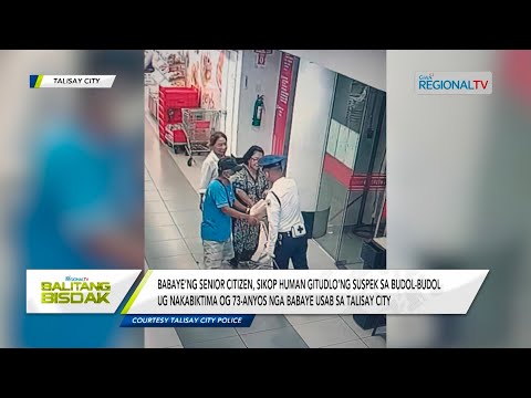 Balitang Bisdak: 73-anyos nga lola, nabiktima sa budol-budol