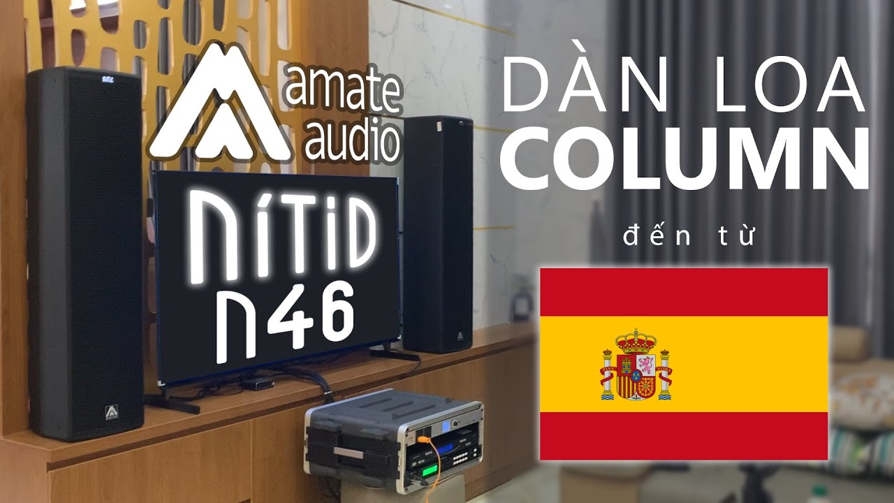 Dàn Loa Karaoke Gia Đình AMATE NITID N46 "Chân Dài" - Lắp Tại Đồng Nai