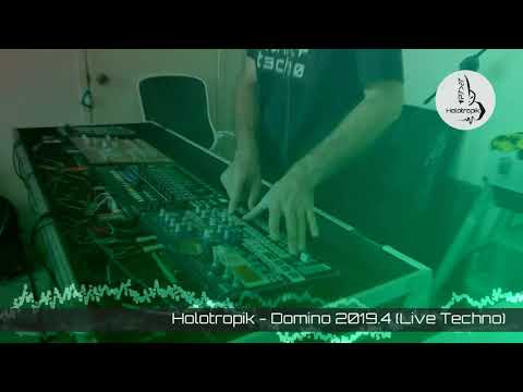 Holotropik - Domino 2019.4 (Live Techno)