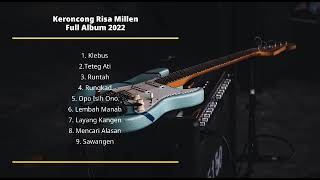 Download lagu Keroncong Risa Millen Full Album 2022 mp3