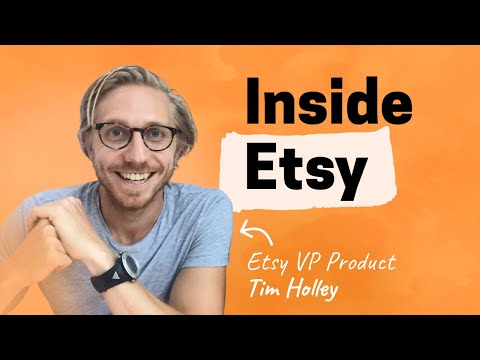 Inside Etsy’s product, growth, and marketplace evolution | Tim Holley (VP of Product)