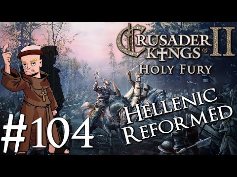 Crusader Kings 2 Holy Fury | By Jupiter | Part 104 | Invasion: China