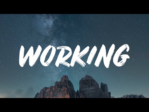 Tate Mcrae, Khalid - Working (Lyrics)