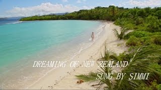 Dreaming Of New Zealand - Sung By Simmi ( Original André Rieu )