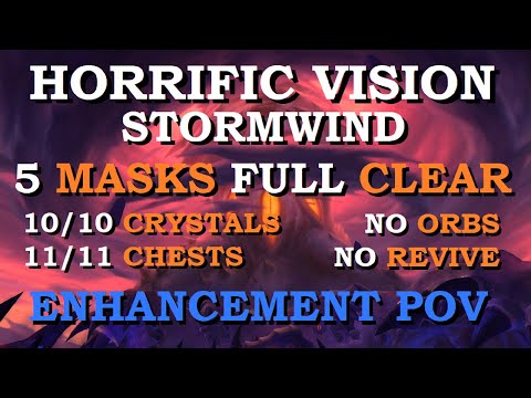 Horrific Vision 5 MASKS Full Clear - 100% Collected - Enhancement Shaman | World of Warcraft | Waves
