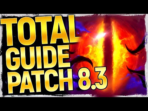 FRESH START! WoW Patch 8.3: What You NEED To Know - Complete Guide [New & Returning Players]