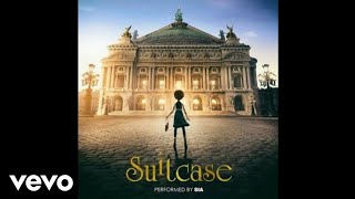 Sia - Suitcase (Audio) From the &#39;&#39;Ballerina&#39;&#39; Original Soundtrack