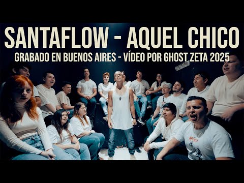 Aquel Chico (Regrabado en Meet & Greet BA) - Santaflow | Video Clip 2025