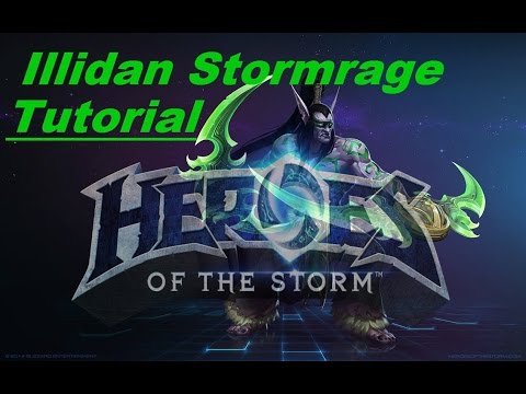 Heroes of The Storm | Illidan Tutorial