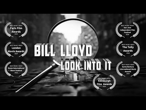 BILL LLOYD “Look Into It” (2024)