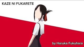 Kaguya-sama: Love is War S2 ED - Kaze ni Fukarete - Haruka Fukuhara