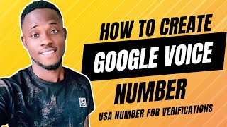 How To Create Google Voice Number in Nigeria and Ghana 2023 | #GoogleVoice Setup