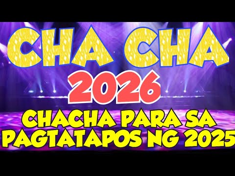 CHA CHA SA PAGPASOK NG 2026💥CHACHA BUDOTS STYLE REMIX PARA SA PAGTATAPOS NG 2025