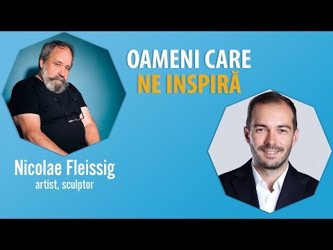 CUM NE SCULPTĂM VIAȚA? Interviu cu Nicolae Fleissig -  sculptor, artist