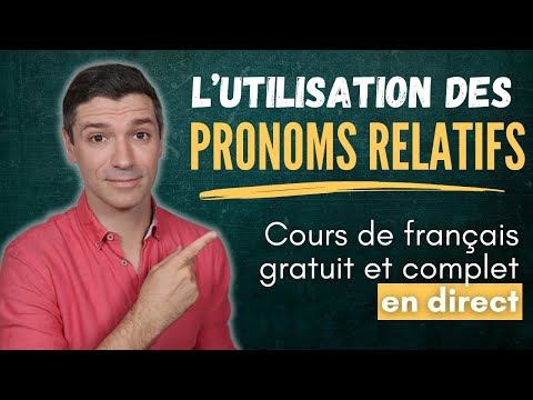 Grammaire française B1 - Les pronoms relatifs simples QUI, QUE, OÙ, DONT